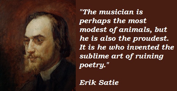 Erik-Satie-Quotes-1 (1)