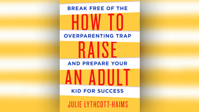 how-to-raise-an-adult